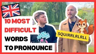 Can you pronounce these 10 MOST DIFFICULT English words?