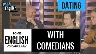 Sex and Dating Vocabulary With Comedians - ESL Vocabulary lesson