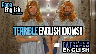 Terrible English Idioms! -  English lesson for Halloween with EatSleepDreamEnglish