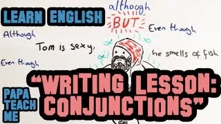Learn English Writing - Conjunctions - Part 1