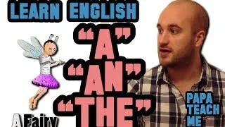 A, AN, THE - Articles in English