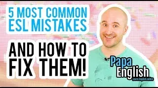 5 Most Common English Mistakes and How To Fix Them!