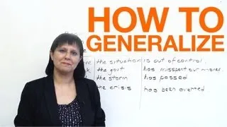 Conversational English - How to Generalize