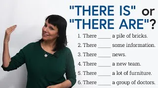 Confusing English Grammar: “THERE IS” or “THERE ARE”?