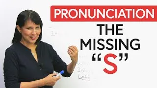 English Pronunciation Hack: The Missing S