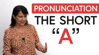 Improve Your Pronunciation: The Short A in English
