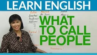 Speak English: What to call people