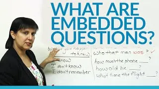 Conversational English - What are Embedded Questions?
