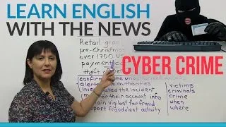 Learn English with the News: Cyber Crime