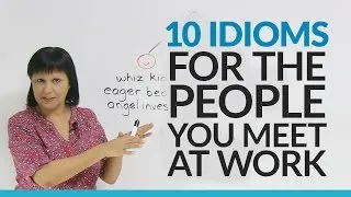 Learn 10 English Idioms about People at Work