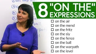 8 Easy English Expressions with “on the...”