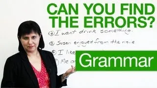 Basic English Grammar - Can you find the errors?