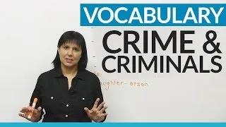 English Vocabulary: Crime & Criminals