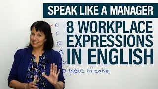 Speak like a Manager: 8 Easy Workplace Expressions