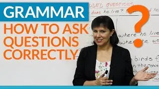 How to ask questions correctly in English — Embedded Questions