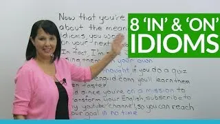 8 Easy English Idioms with IN and ON