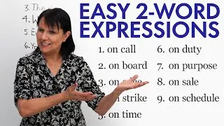 9 Easy 2-Word English Expressions: “on call”, “on edge”, “on board”...