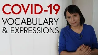 COVID-19: Talking about coronavirus in English – vocabulary & expressions