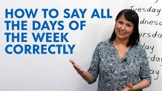 How to say the days of the week correctly in English