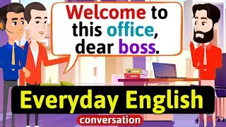 Daily life English conversation (New boss in the office.) English Conversation Practice