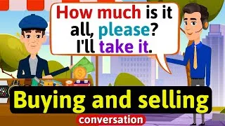 Everyday English conversation (Buying and selling vocabulary) English Conversation Practice