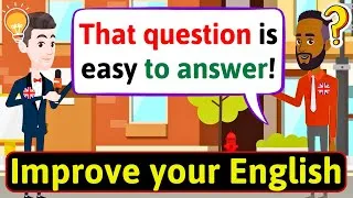 Improve English Speaking Skills (Questions in English) English Conversation Practice