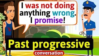 Past progressive conversation - Improve English Speaking Skills  - English Conversation Practice