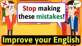 10 Common Mistakes in English | Conversation to Improve English Skills