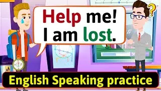 Practice English Conversation (Asking for directions) Improve English Speaking Skills