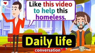 Everyday English Conversation (Helping poor people - homeless) English Conversation Practice