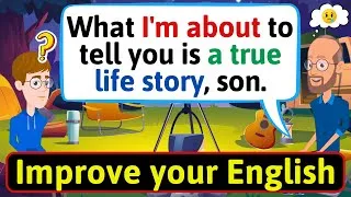 Improve your English (Real life story) Learn English through story -  English conversation