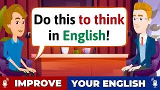 Improve English Speaking Skills Everyday (Tips to speak in English) English Conversation Practice