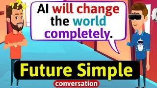Future Simple conversation (Improve your English speaking skills) English Conversation Practice
