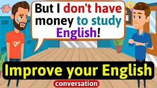 Improve English Speaking Skills Everyday (Tips to speak in English) English Conversation Practice