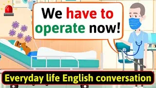 Shadowing English Conversation Practice (At the hospital) Improve English Speaking Skills