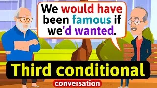 Third conditional conversation (We would have been famous singers.) English Conversation Practice