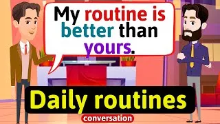 Daily routines Conversation (Single and married man) English Conversation Practice
