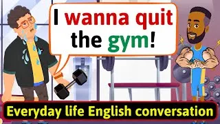 English Conversation Practice (At the gym) Improve English Speaking Skills