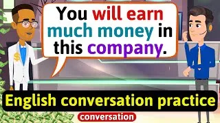 Practice English Conversation (How to earn much money) Improve English Speaking Skills