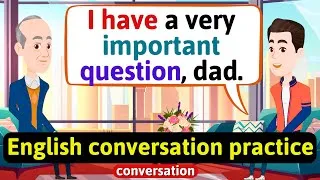 Practice English Conversation (Questions about life) Improve English Speaking Skills