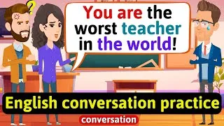 Practice English Conversation (Teacher vs Parents) Improve English Speaking Skills