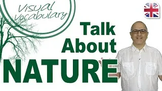 25 Phrases to Talk About Nature and Landscapes in English - Visual Vocabulary Lesson