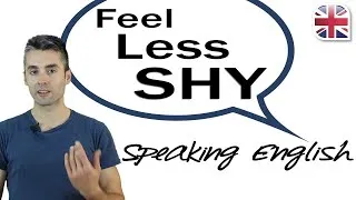 How to Feel Less Shy Speaking English - Improve English Speaking Confidence Now!