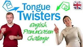 Tongue Twisters to Improve Your English Pronunciation