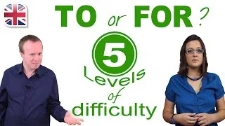 Should You Use TO or FOR? - 5 Levels of English Grammar