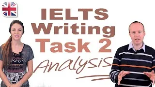 IELTS Writing Task 2 Analysis - Understand & Correctly Answer IELTS Writing Task 2