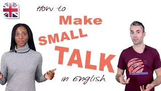 How to Make Small Talk in English - English Conversation Lesson
