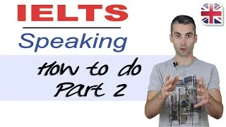 IELTS Speaking Exam Cue Card - How to Do Part Two of the IELTS Speaking Test