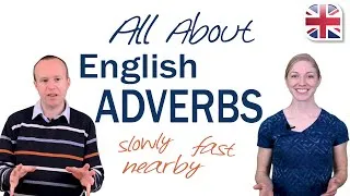 Adverbs in English - Learn All About English Adverbs