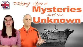 Talking About Mysteries & The Unknown in English - Spoken English Lesson